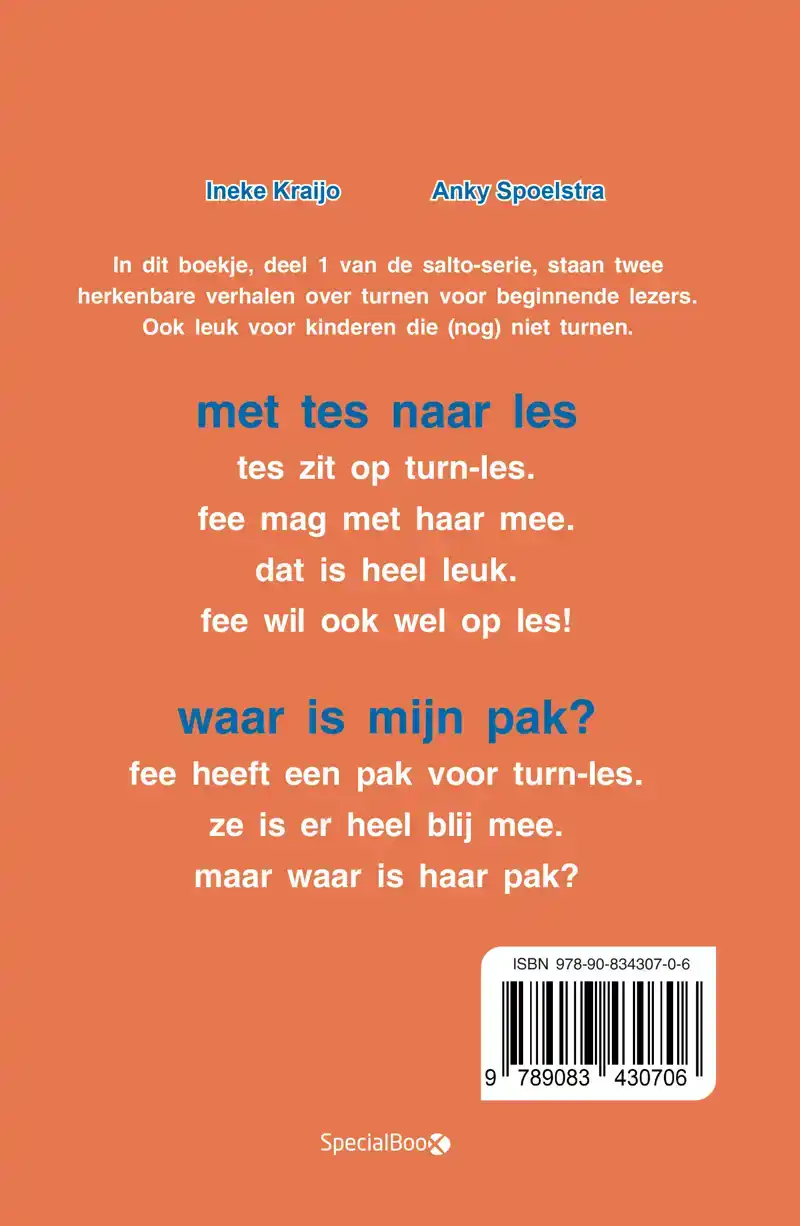 MET TES NAAR LES & WAAR IS MIJN PAK?
