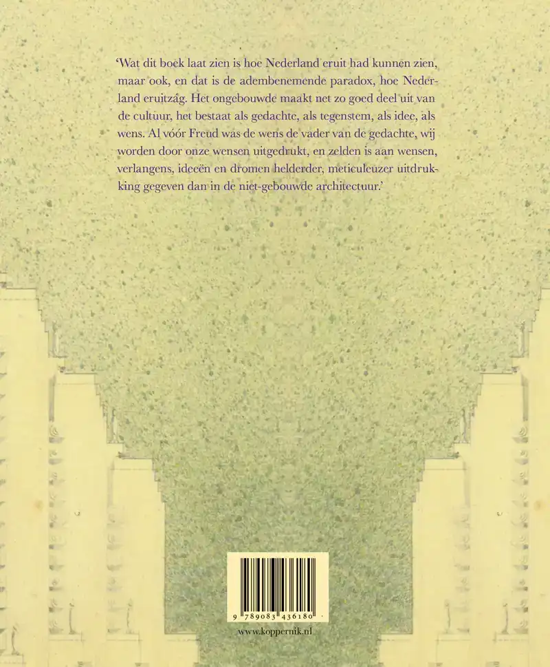 NOOIT GEBOUWD NEDERLAND