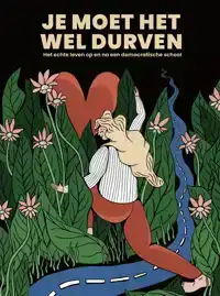 JE MOET HET WEL DURVEN