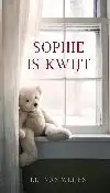 SOPHIE IS KWIJT
