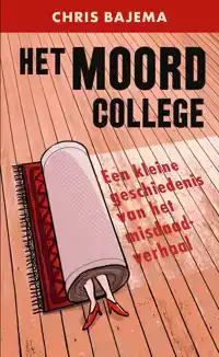 HET MOORDCOLLEGE