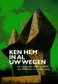 KEN HEM IN AL UW WEGEN