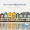 HOUTENSE HONDERDJES