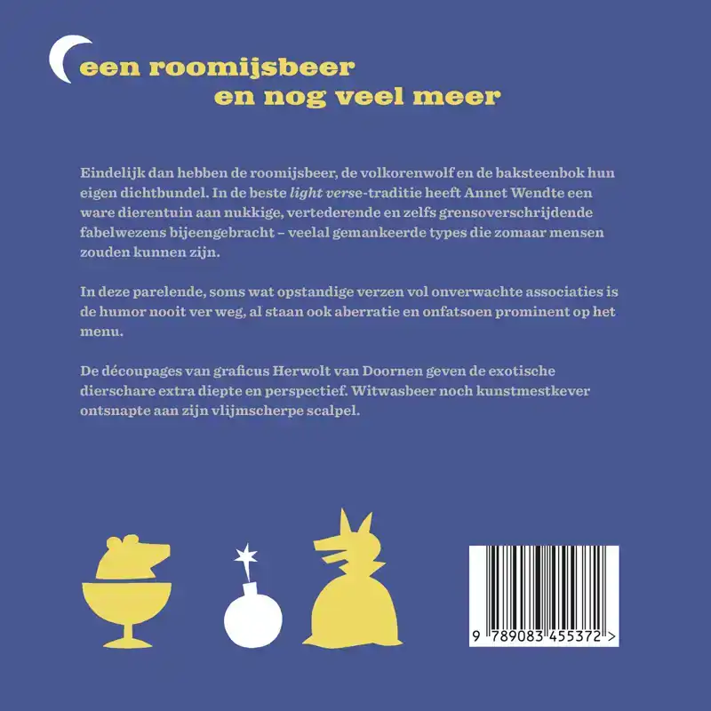 EEN ROOMIJSBEER EN NOG VEEL MEER