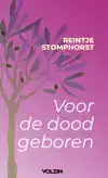 VOOR DE DOOD GEBOREN