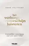 HET VERBORGENE TEVOORSCHIJN LUISTEREN