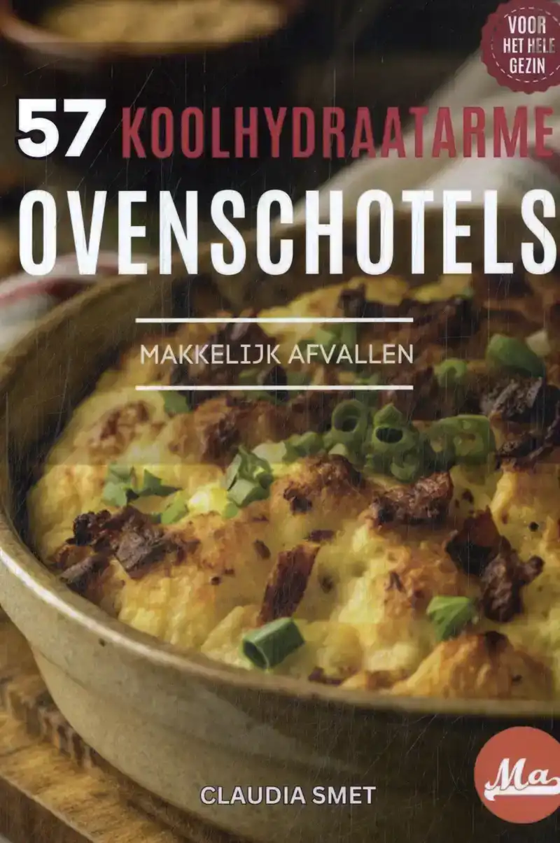 57 KOOLHYDRAATARME OVENSCHOTELS