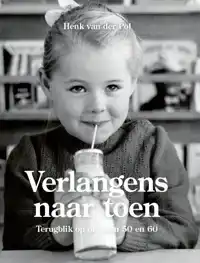 VERLANGENS NAAR TOEN