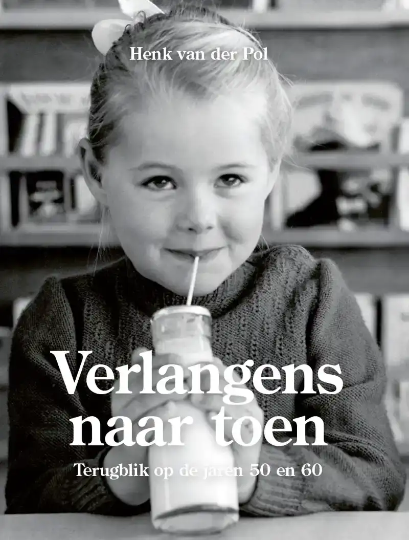 VERLANGENS NAAR TOEN