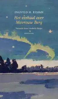 HET VERHAAL OVER MEVROUW BERG