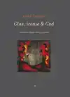 GLAS, IRONIE & GOD