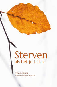 STERVEN ALS HET JE TIJD IS