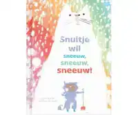 SNUITJE WIL SNEEUW SNEEUW SNEEUW!