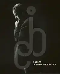 CAHIER JEROEN BROUWERS