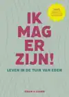 IK MAG ER ZIJN!