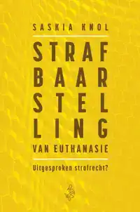STRAFBAARSTELLING VAN EUTHANASIE