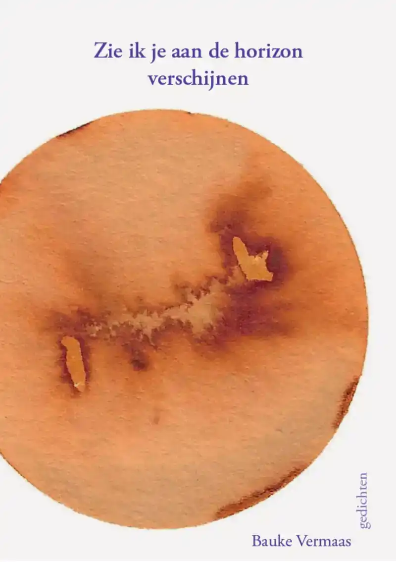 ZIE IK JE AAN DE HORIZON VERSCHIJNEN