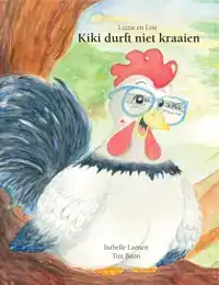 KIKI DURFT NIET KRAAIEN
