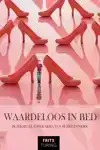 WAARDELOOS IN BED