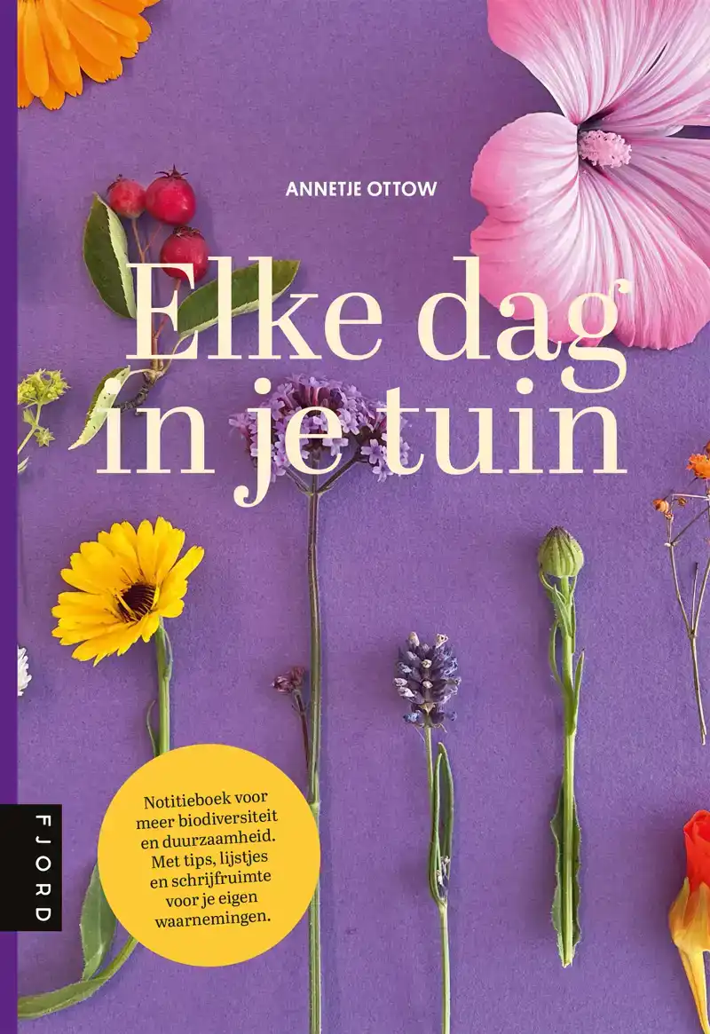 ELKE DAG IN JE TUIN