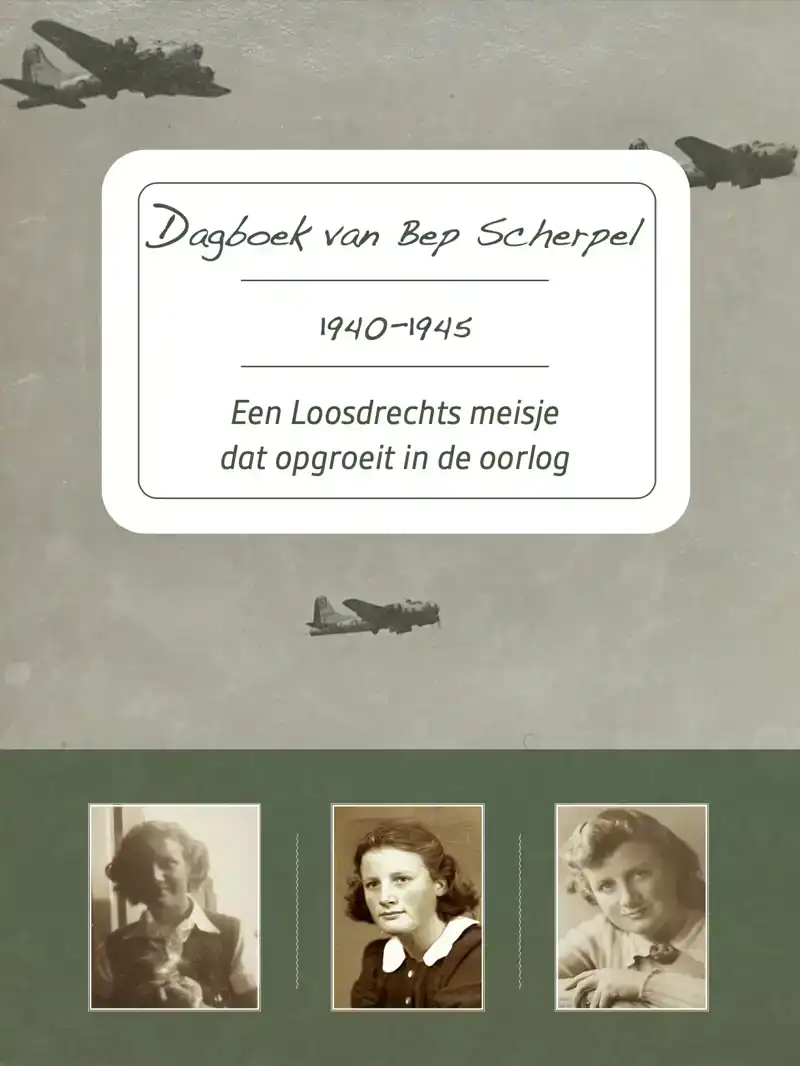 DAGBOEK VAN BEP SCHERPEL 1940-1945