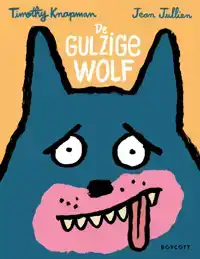 DE GULZIGE WOLF