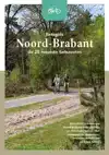 NOORD-BRABANT - DE 25 MOOISTE ROUTES