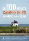 DE 100 MOOISTE CAMPERTRIPS VAN NEDERLAND & BELGIE