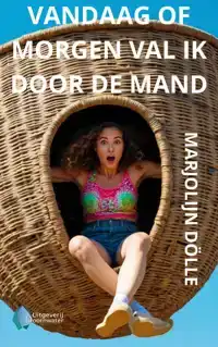 VANDAAG OF MORGEN VAL IK DOOR DE MAND