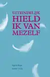 UITEINDELIJK HIELD IK VAN MEZELF