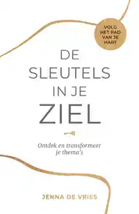 DE SLEUTELS IN JE ZIEL