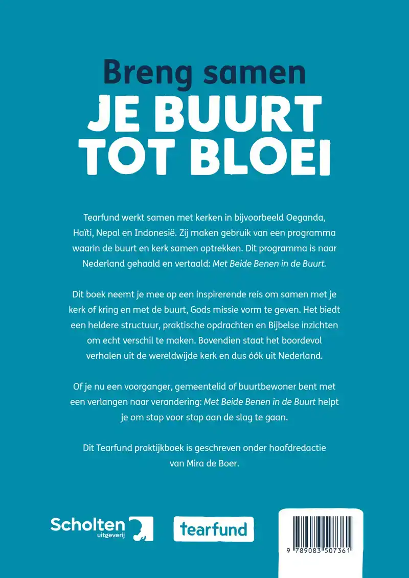 MET BEIDE BENEN IN DE BUURT