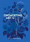 ONTMOETING MET U