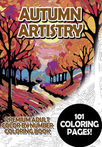 AUTUMN ARTISTRY - PREMIUM ADULT COLOR BY NUMBER COLORING BOO