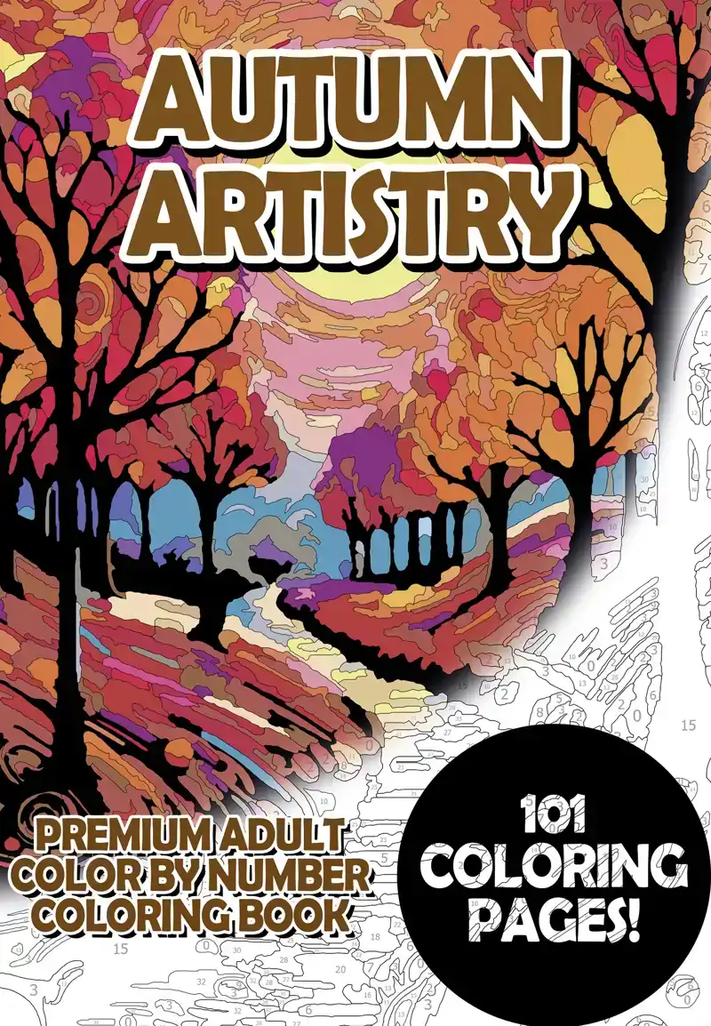 AUTUMN ARTISTRY - PREMIUM ADULT COLOR BY NUMBER COLORING BOO