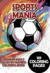 SPORTS MANIA - PREMIUM ADULT COLOR BY NUMBER COLORING BOOK