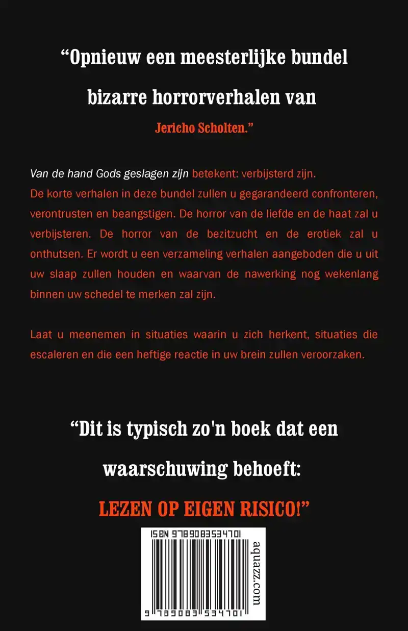 VAN DE HAND GODS GESLAGEN ZIJN