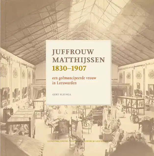 JUFFROUW MATTHIJSSEN 1830-1907