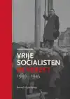 VRIJE SOCIALISTEN IN VERZET 1940-1945