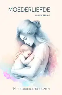 MOEDERLIEFDE