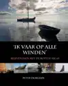 'IK VAAR OP ALLE WINDEN'