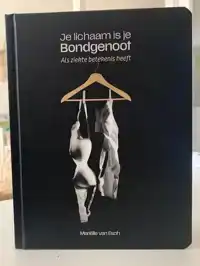 JE LICHAAM IS JE BONDGENOOT