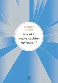WIE ZIT ER NOG TE WACHTEN OP LERAREN?