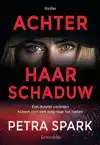 ACHTER HAAR SCHADUW