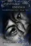 INEVITABLE ENDINGS