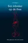 EEN INBREKER OP DE THEE