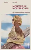 MONSTERLIJK MOEDERSCHAP
