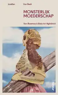 MONSTERLIJK MOEDERSCHAP