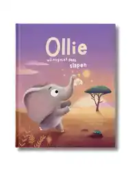 OLLIE WIL NOG NIET GAAN SLAPEN