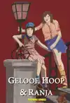 GELOOF, HOOP & RANJA